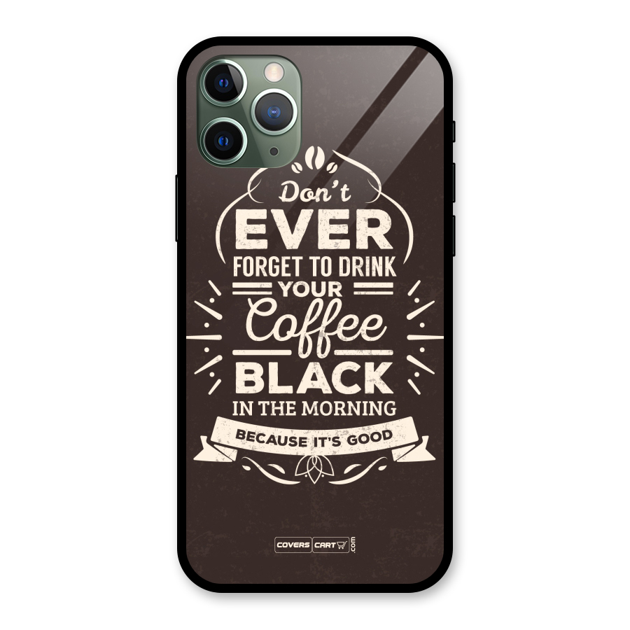 Morning Coffee Love Glass Back Case for iPhone 11 Pro