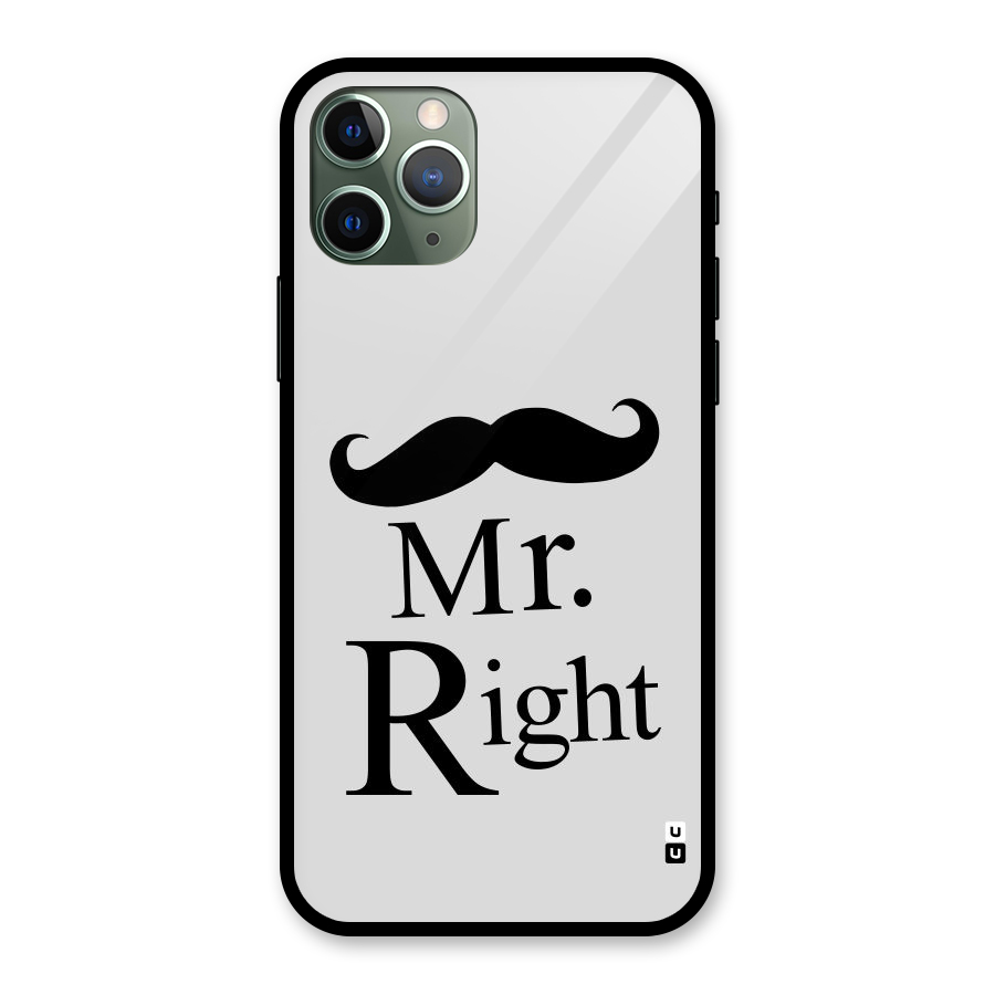 Mr. Right. Glass Back Case for iPhone 11 Pro