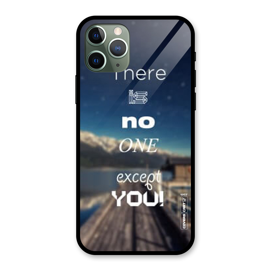 No One But You Glass Back Case for iPhone 11 Pro