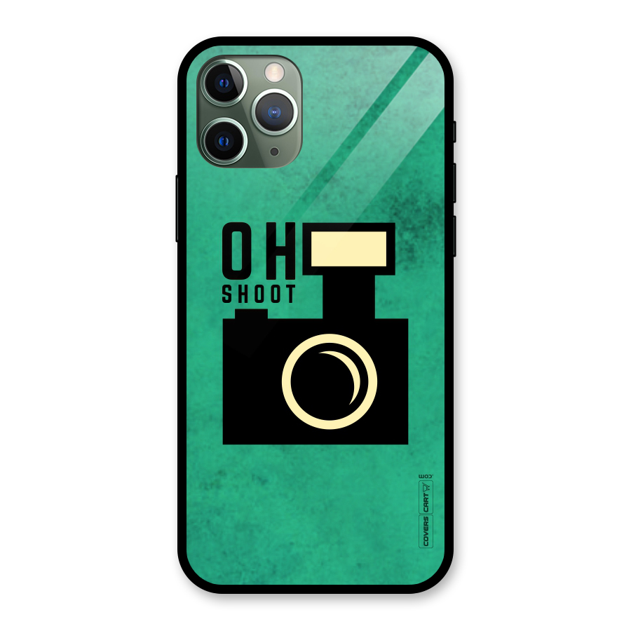 Oh Shoot Glass Back Case for iPhone 11 Pro