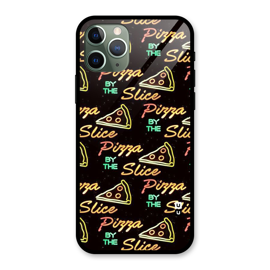 Pizza By Slice Glass Back Case for iPhone 11 Pro