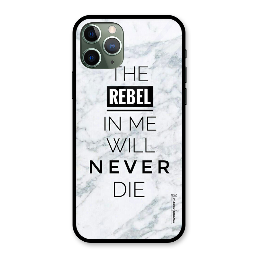 Rebel Will Not Die Glass Back Case for iPhone 11 Pro