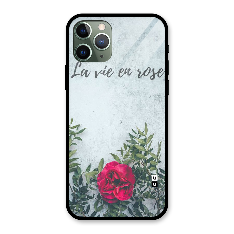 Rose Life Glass Back Case for iPhone 11 Pro