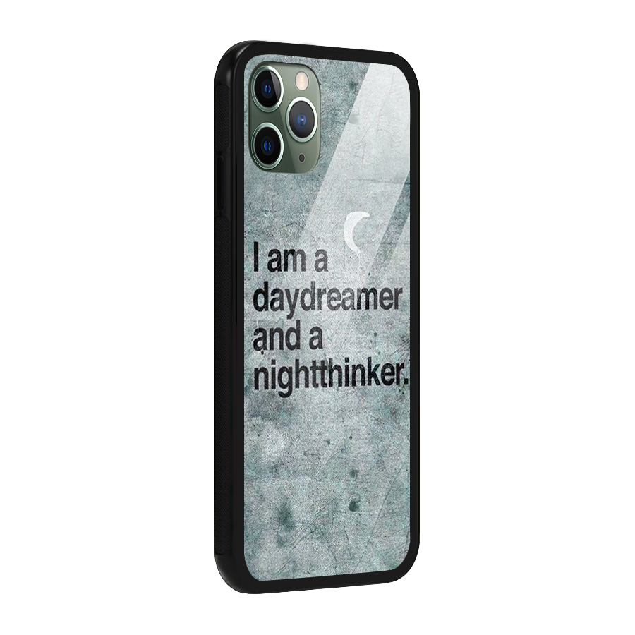Day Dreamer Night Thinker Glass Back Case for iPhone 11 Pro
