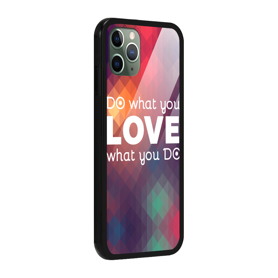 Do What You Love Glass Back Case for iPhone 11 Pro