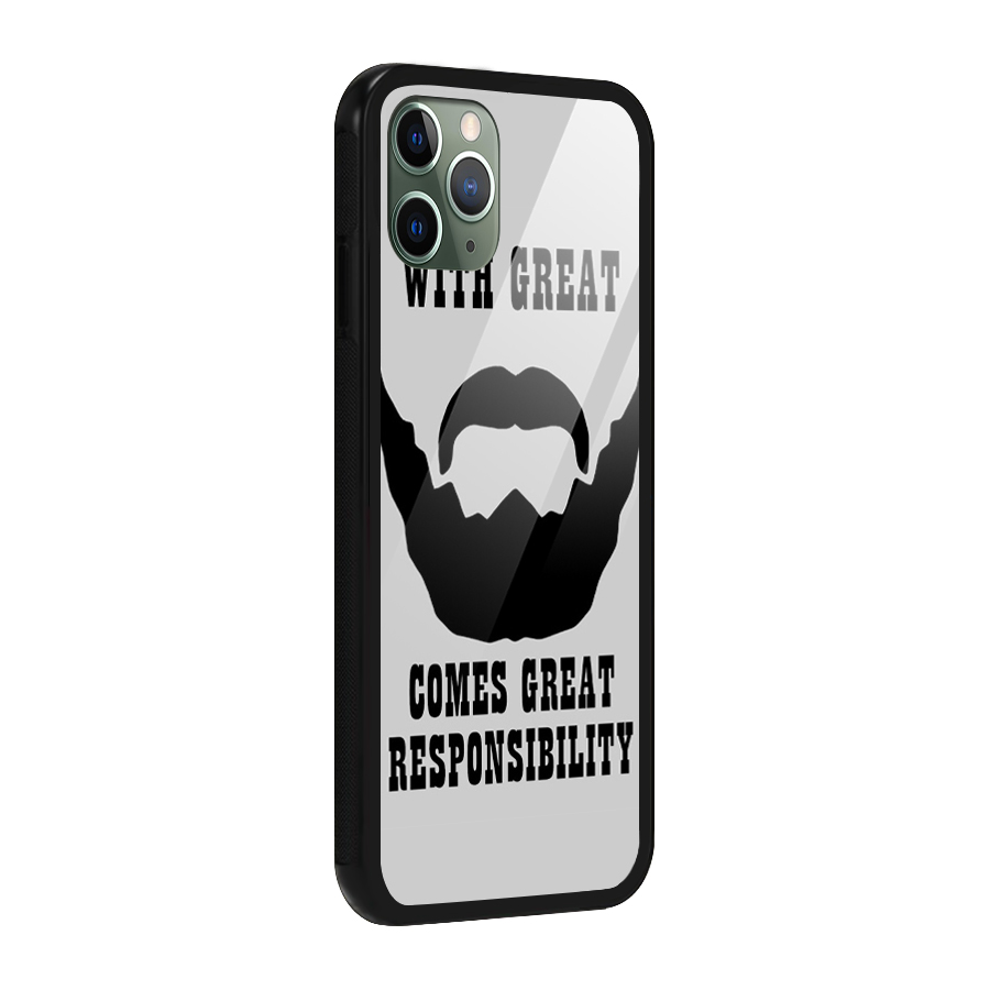 Great Beard Great Responsibility Glass Back Case for iPhone 11 Pro