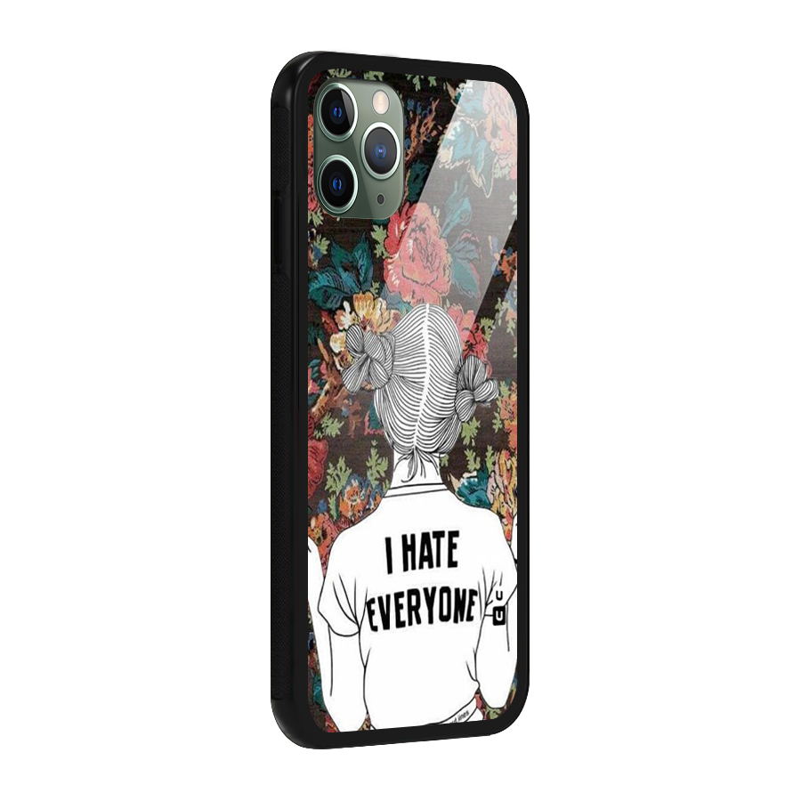 Hate Everyone Glass Back Case for iPhone 11 Pro
