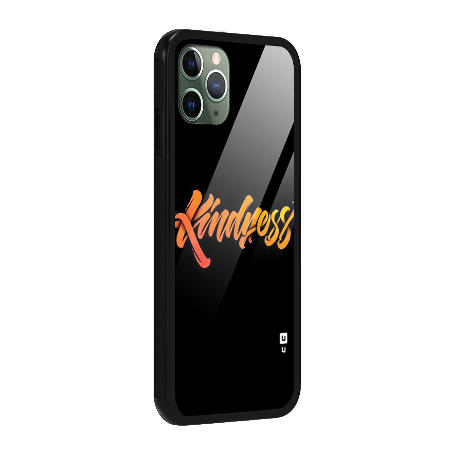 Kindness Glass Back Case for iPhone 11 Pro