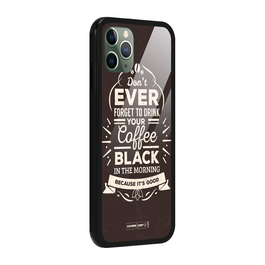 Morning Coffee Love Glass Back Case for iPhone 11 Pro