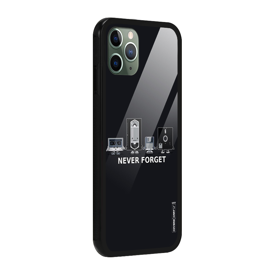 Never Forget Glass Back Case for iPhone 11 Pro