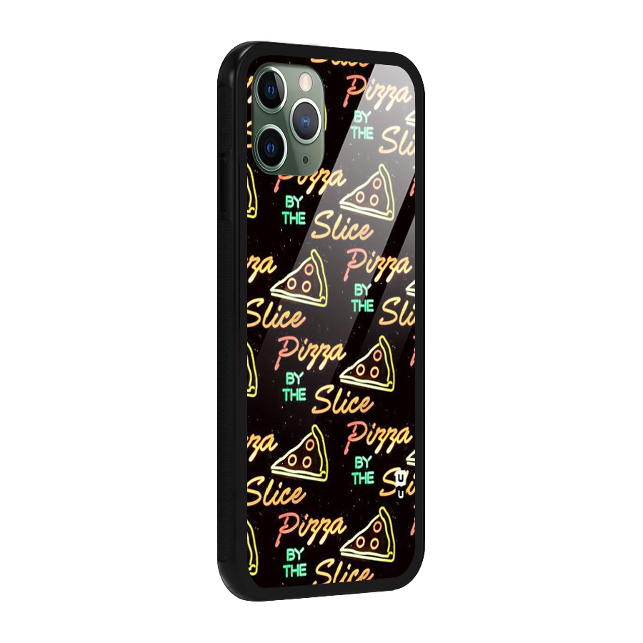 Pizza By Slice Glass Back Case for iPhone 11 Pro