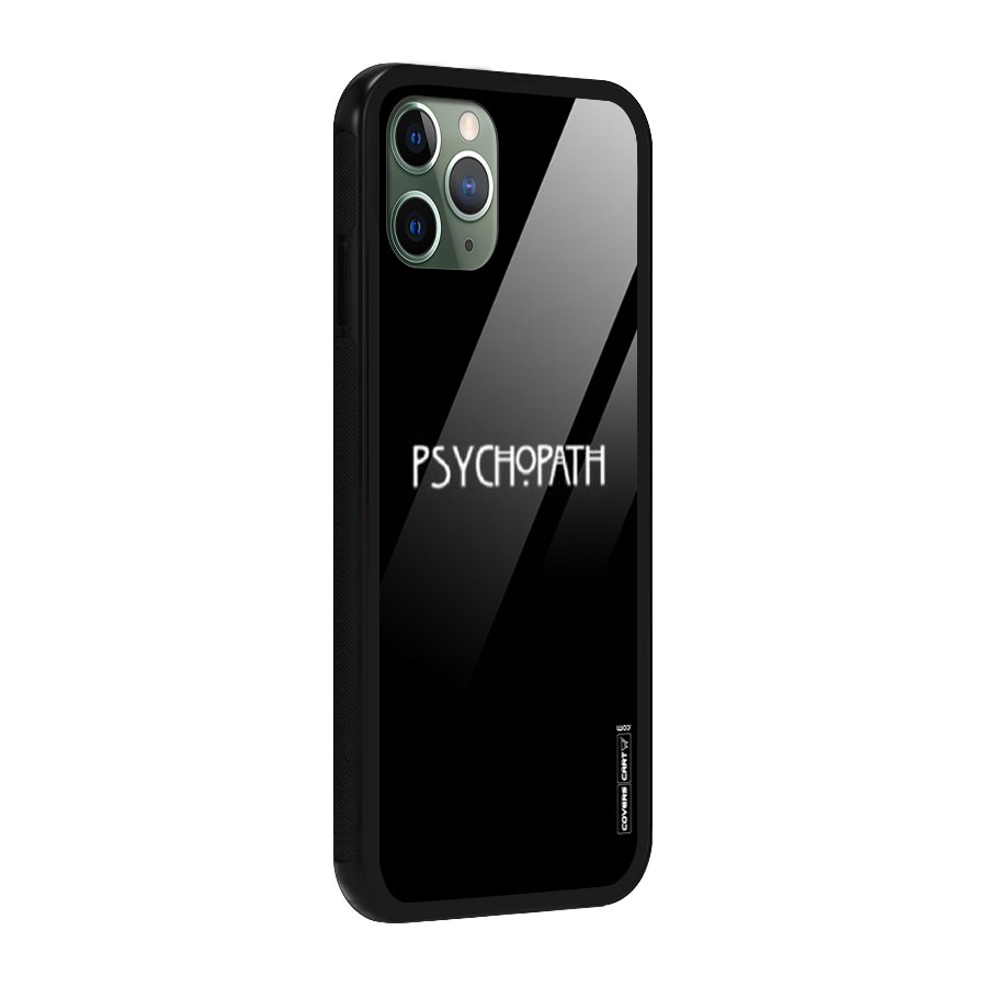 Psycopath Alert Glass Back Case for iPhone 11 Pro