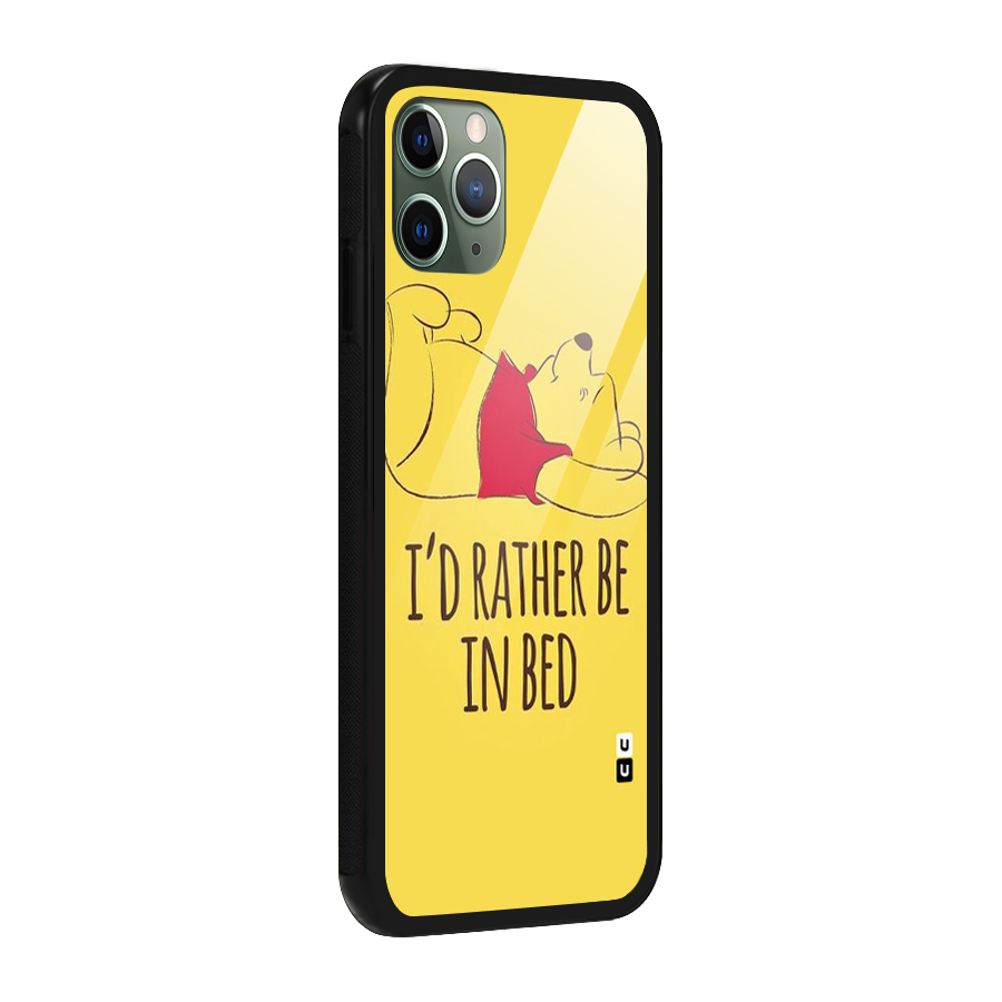 Rather Be In Bed Glass Back Case for iPhone 11 Pro