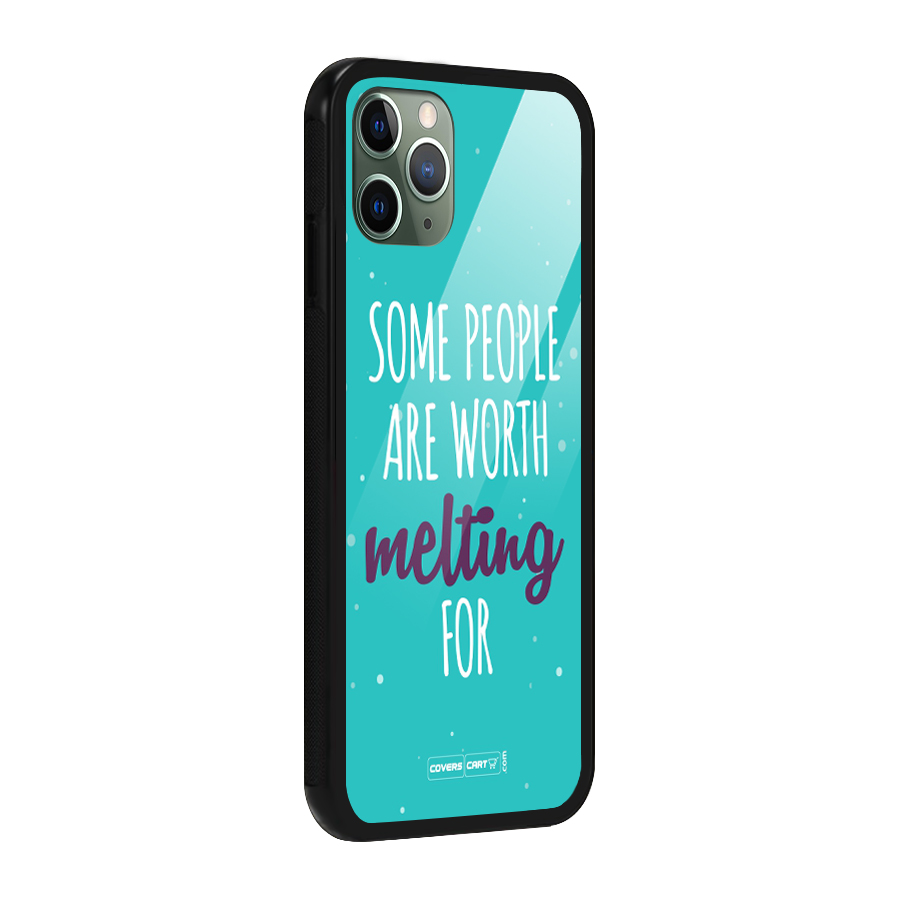 Some People Are Worth Melting For Glass Back Case for iPhone 11 Pro