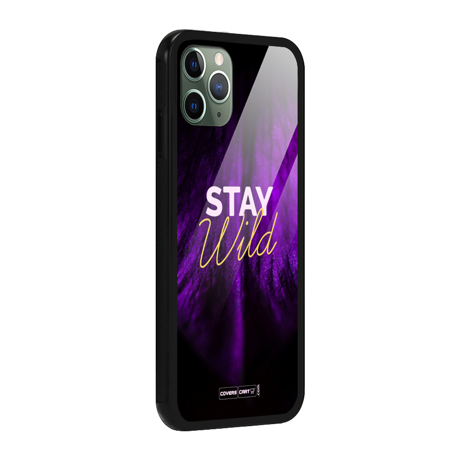 Stay Wild Glass Back Case for iPhone 11 Pro
