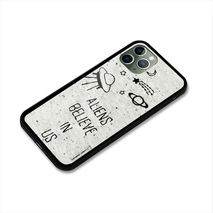 Aliens Believe In Us Glass Back Case for iPhone 11 Pro