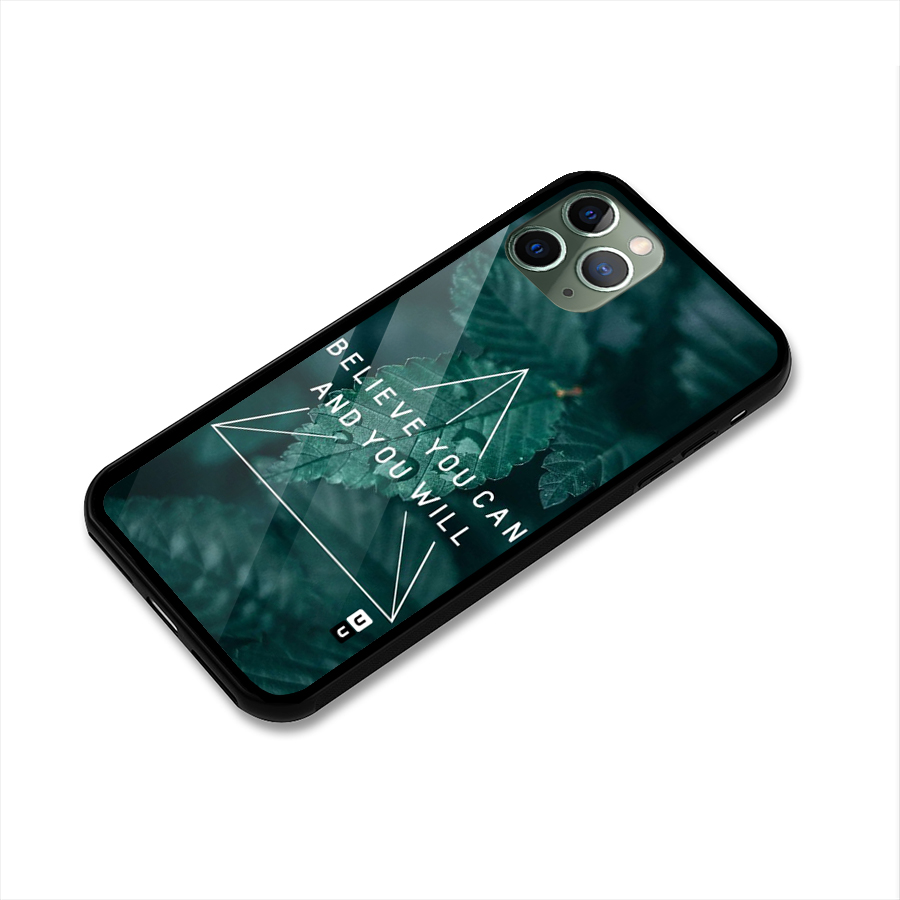 Believe You Can Motivation Glass Back Case for iPhone 11 Pro