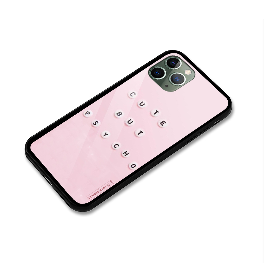 Cute But Psycho Glass Back Case for iPhone 11 Pro