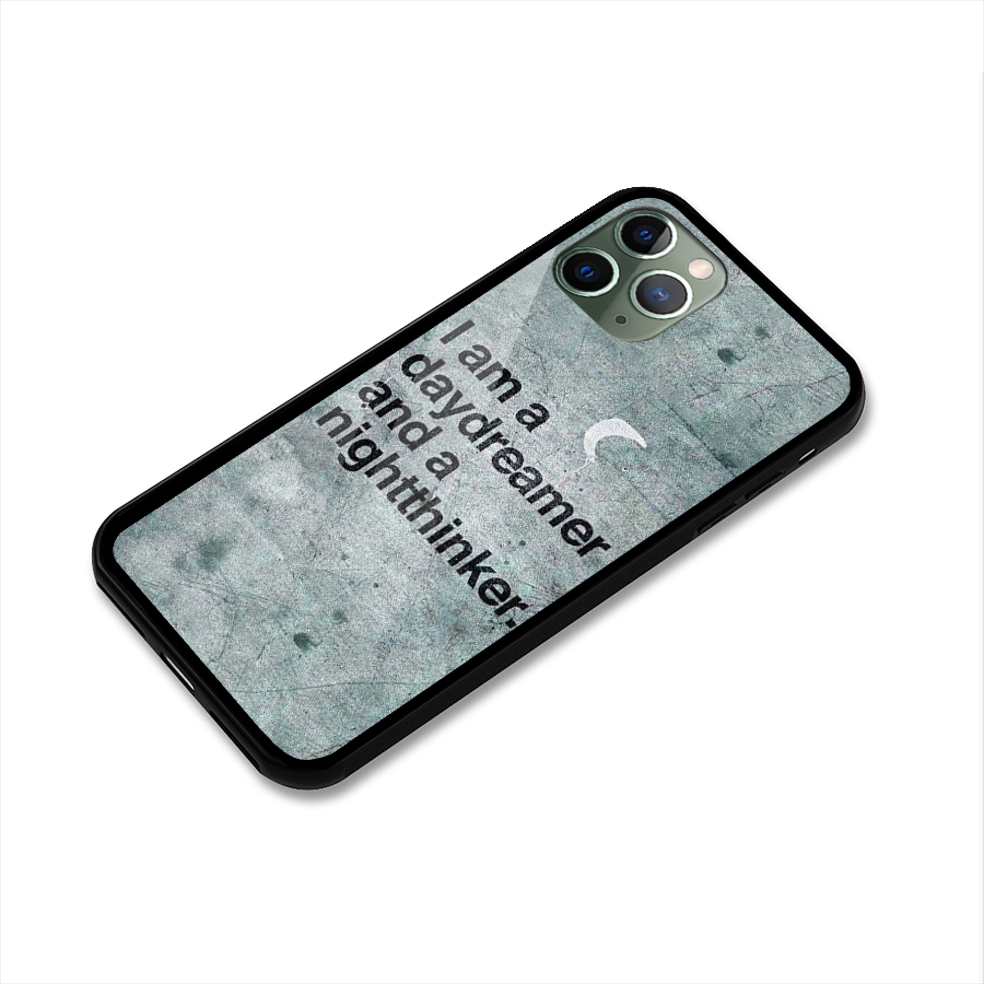 Day Dreamer Night Thinker Glass Back Case for iPhone 11 Pro