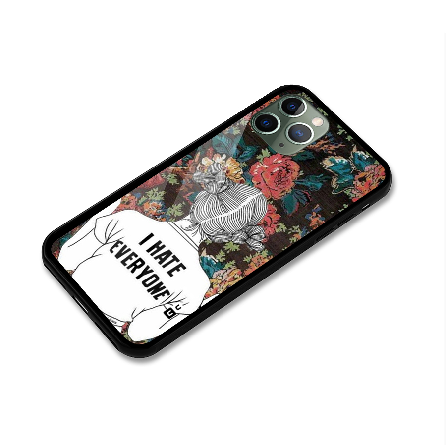 Hate Everyone Glass Back Case for iPhone 11 Pro