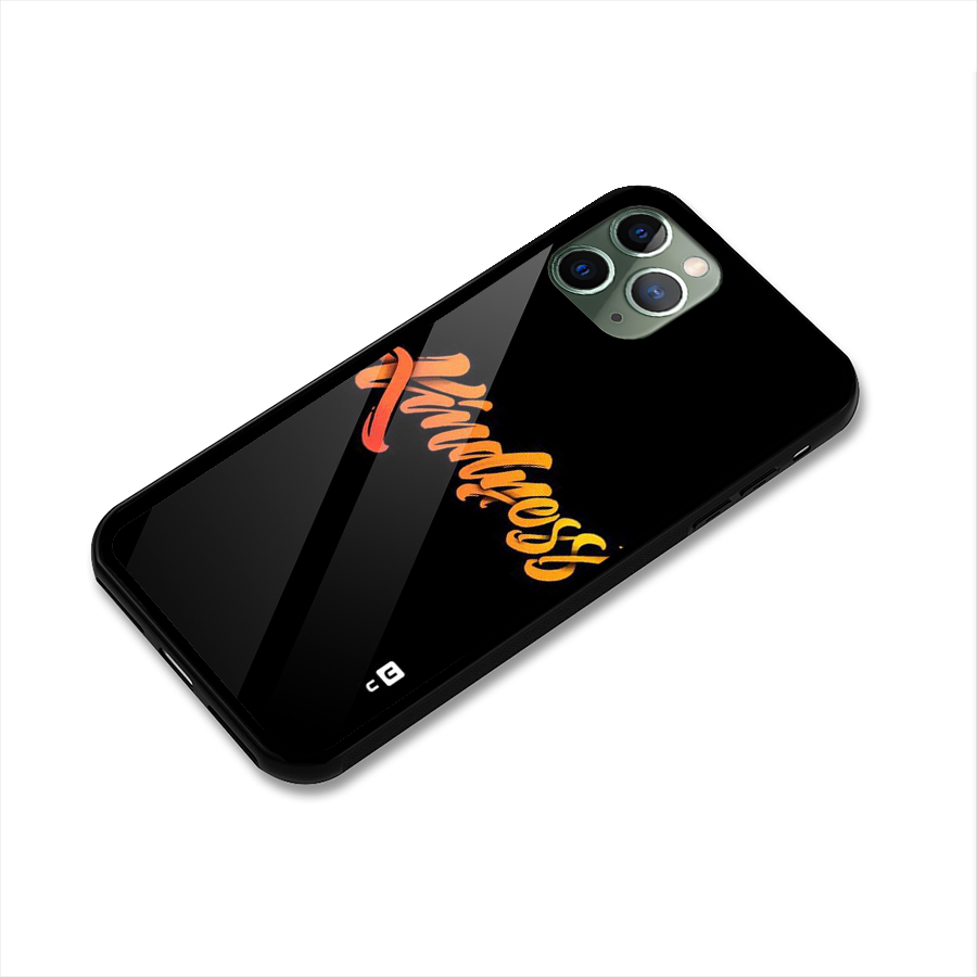 Kindness Glass Back Case for iPhone 11 Pro