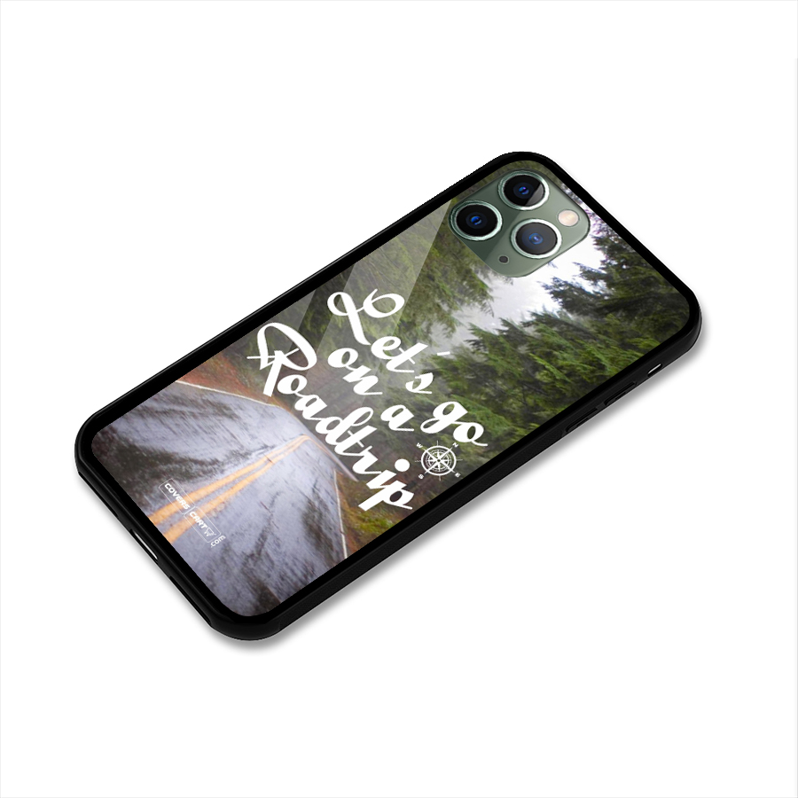 Lets go on a Roadtrip Glass Back Case for iPhone 11 Pro