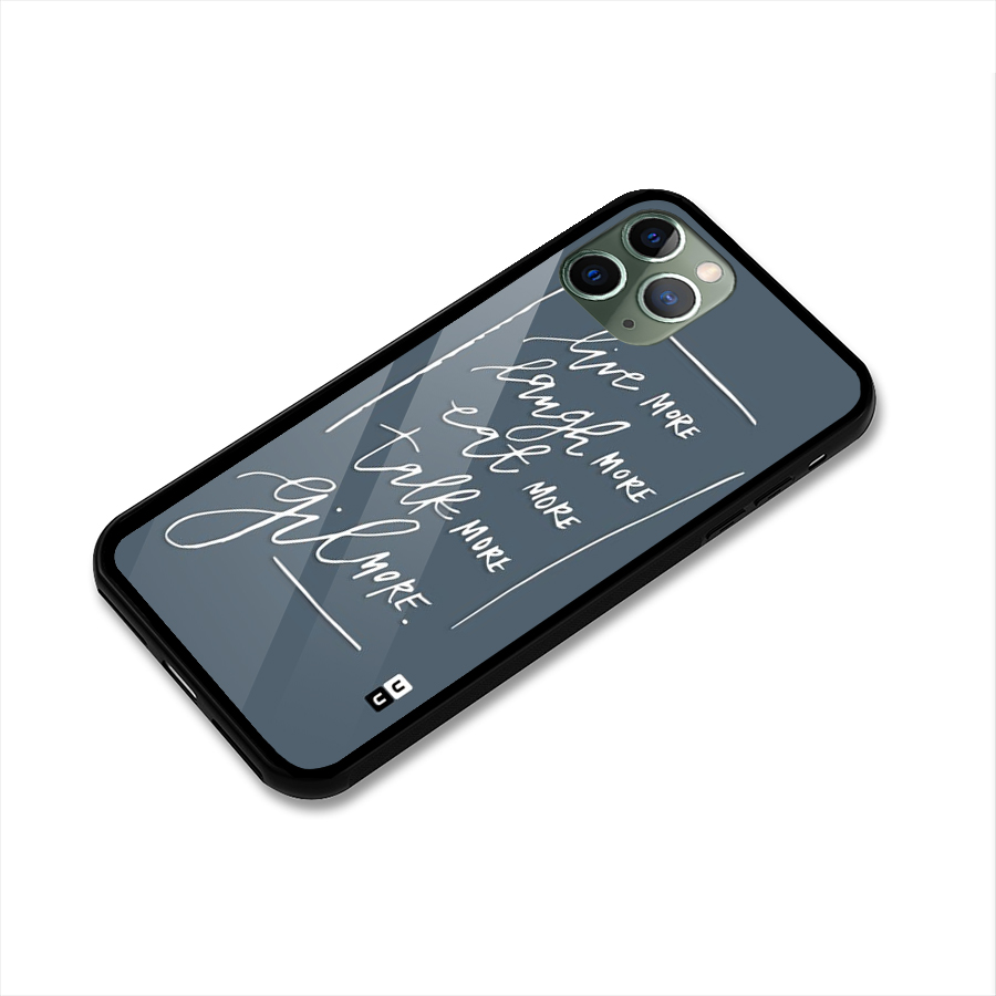 Live Laugh More Glass Back Case for iPhone 11 Pro