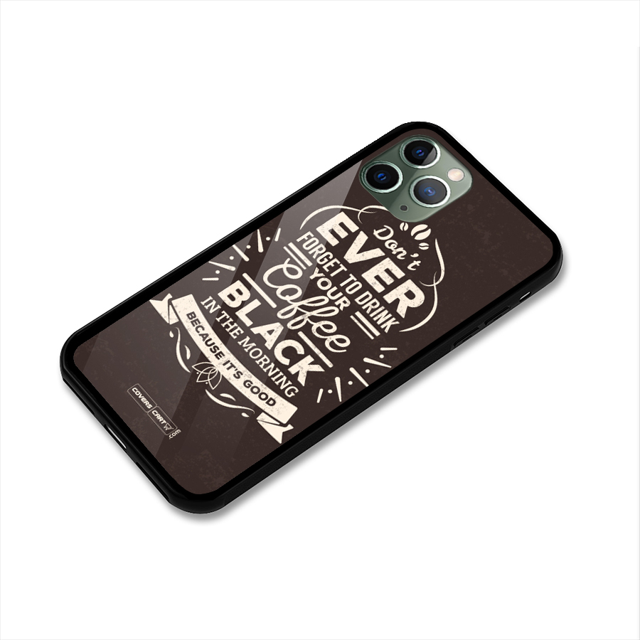 Morning Coffee Love Glass Back Case for iPhone 11 Pro