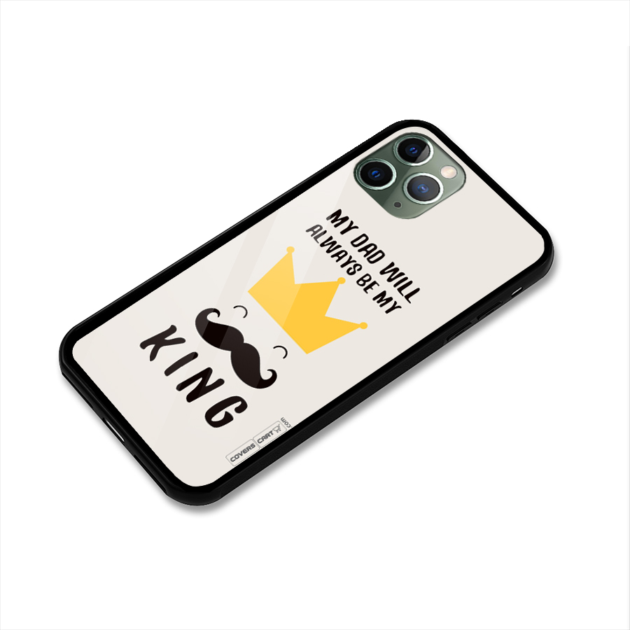 My King Dad Glass Back Case for iPhone 11 Pro