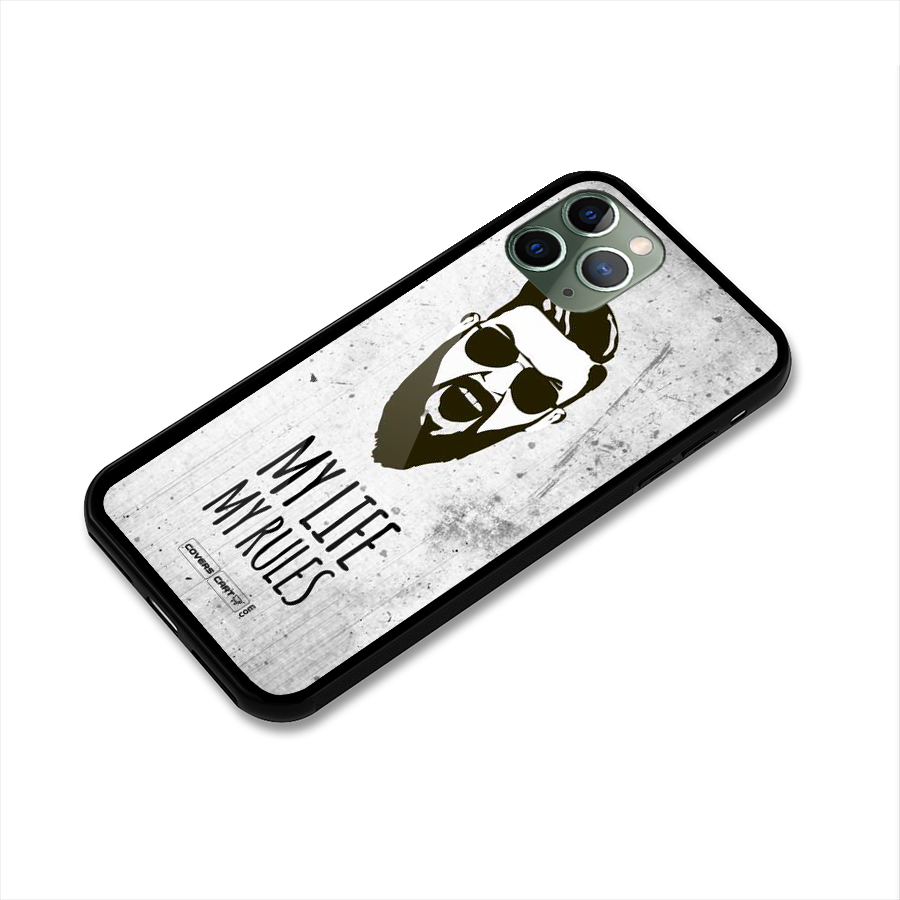 My Life My Rules Glass Back Case for iPhone 11 Pro