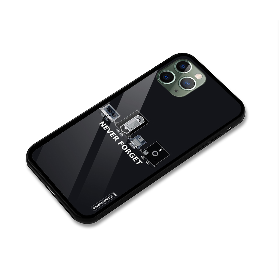 Never Forget Glass Back Case for iPhone 11 Pro