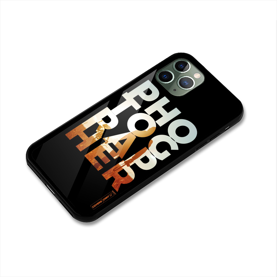 Photographer Typography Glass Back Case for iPhone 11 Pro