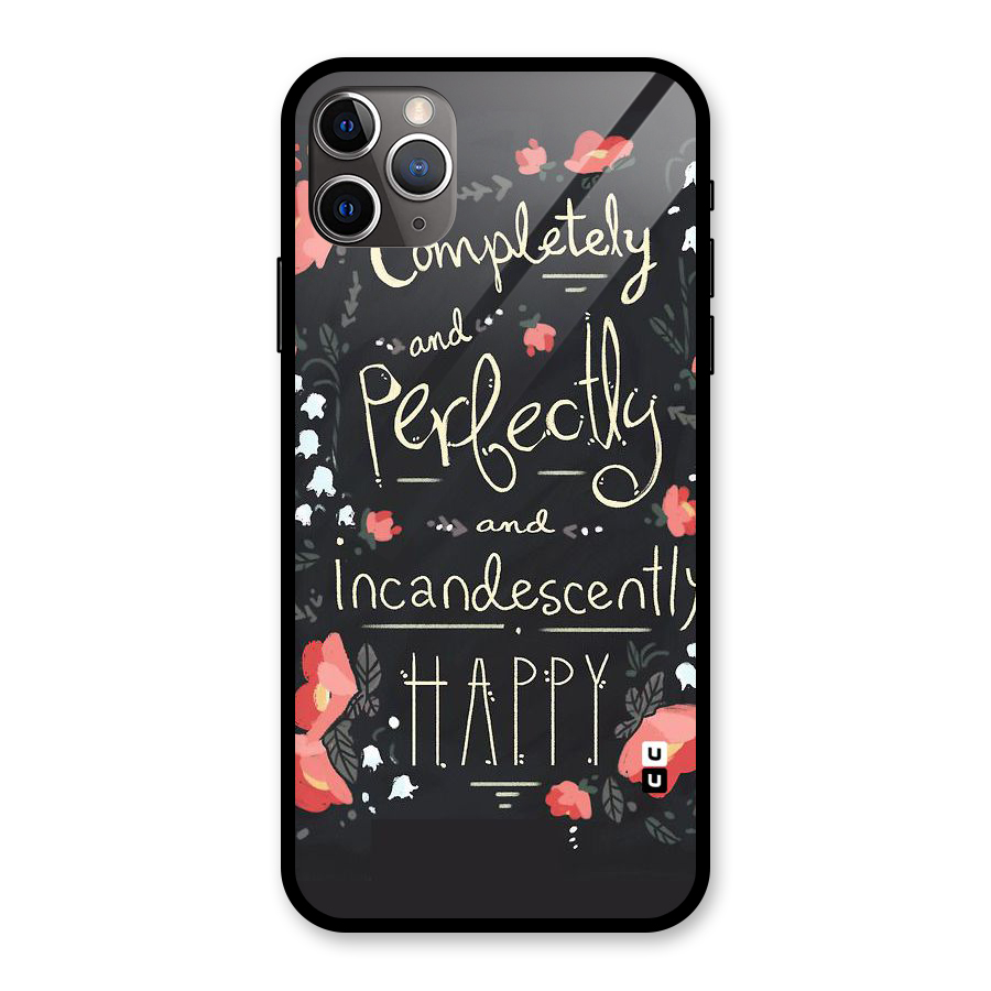 Completely Happy Glass Back Case for iPhone 11 Pro Max
