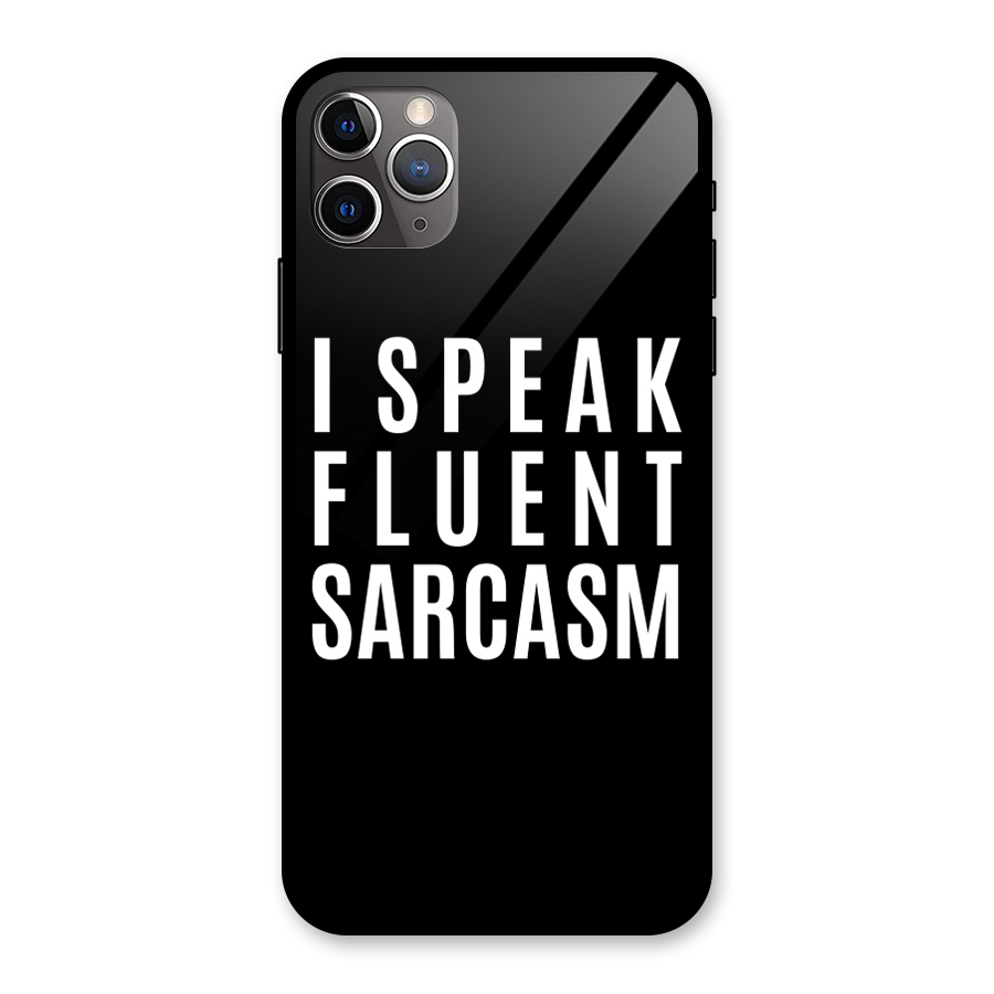 Fluent Sarcasm Glass Back Case for iPhone 11 Pro Max