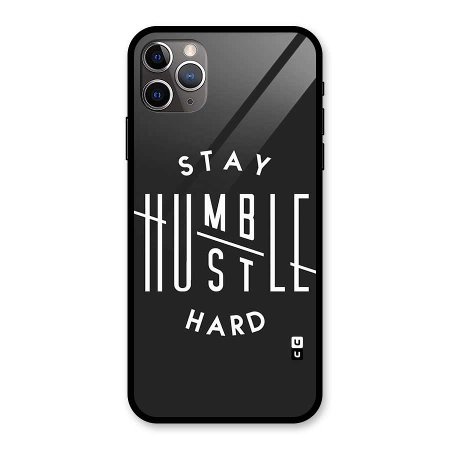Hustle Hard Glass Back Case for iPhone 11 Pro Max