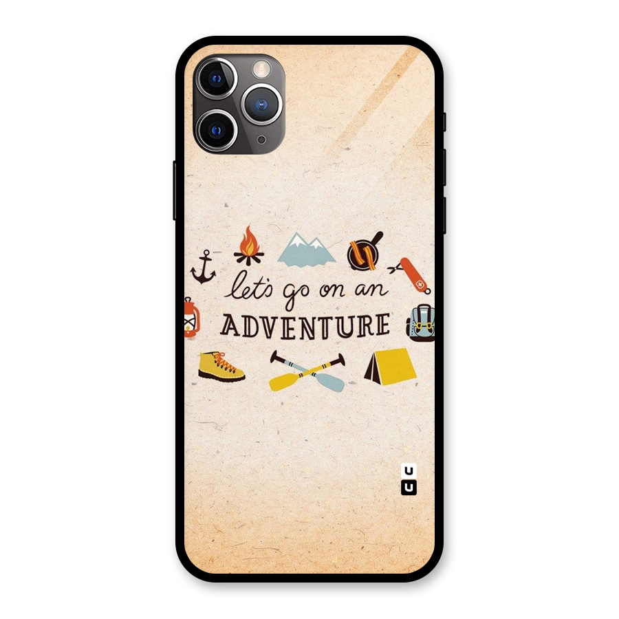 Lets Adventure Life Glass Back Case for iPhone 11 Pro Max