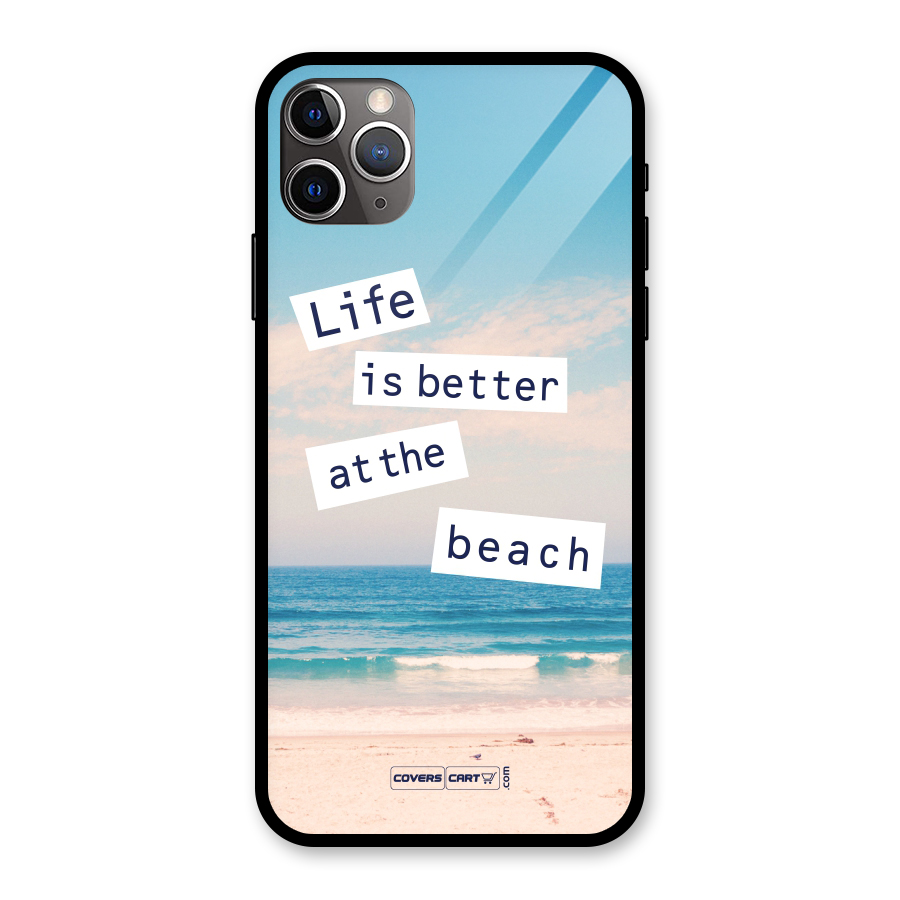 Life is better at the Beach Glass Back Case for iPhone 11 Pro Max