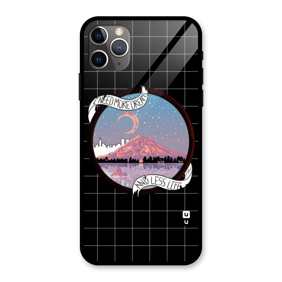 More Dreams Glass Back Case for iPhone 11 Pro Max