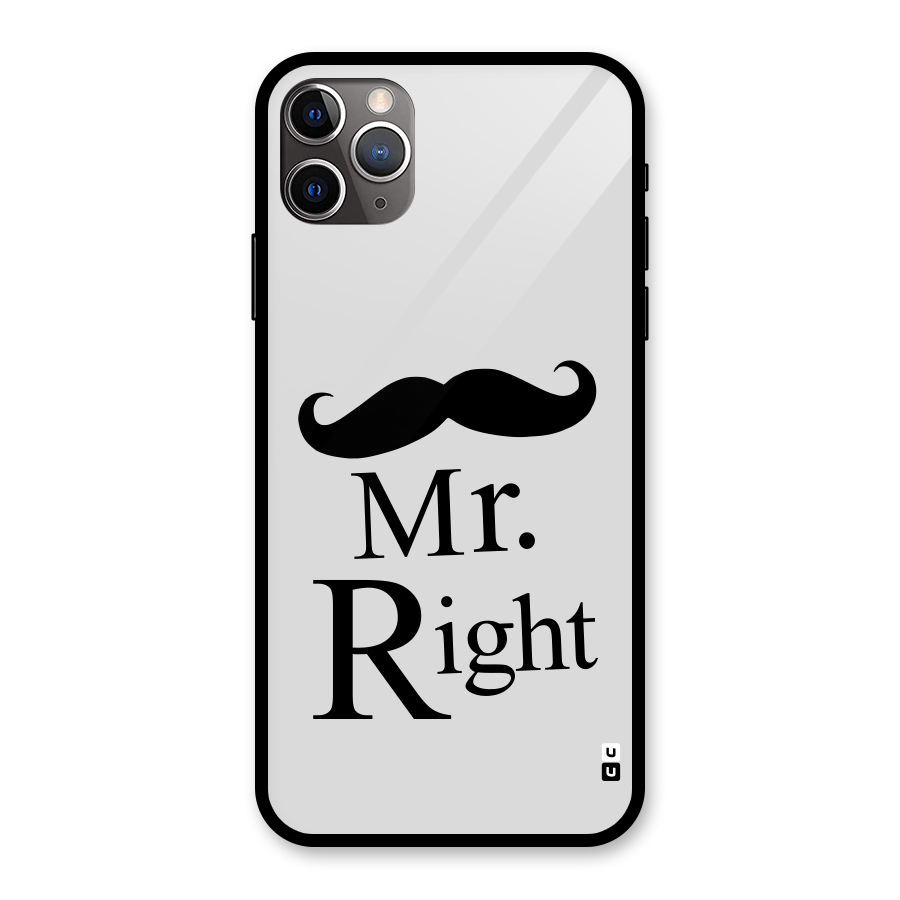 Mr. Right. Glass Back Case for iPhone 11 Pro Max