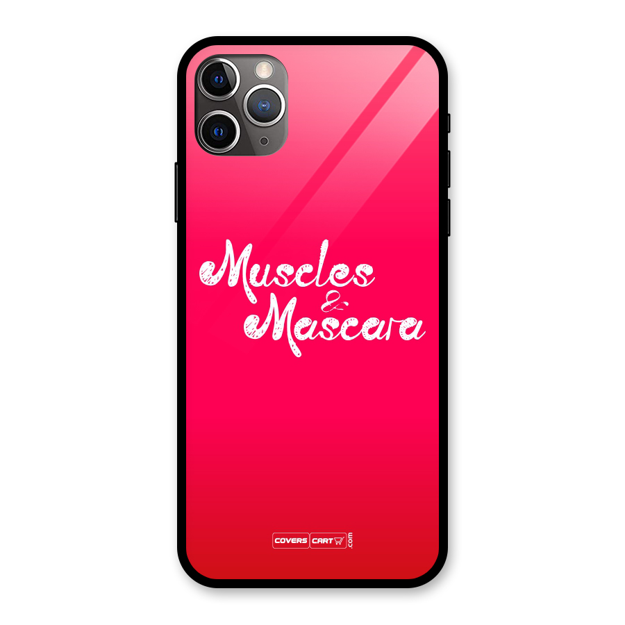Muscles and Mascara Glass Back Case for iPhone 11 Pro Max