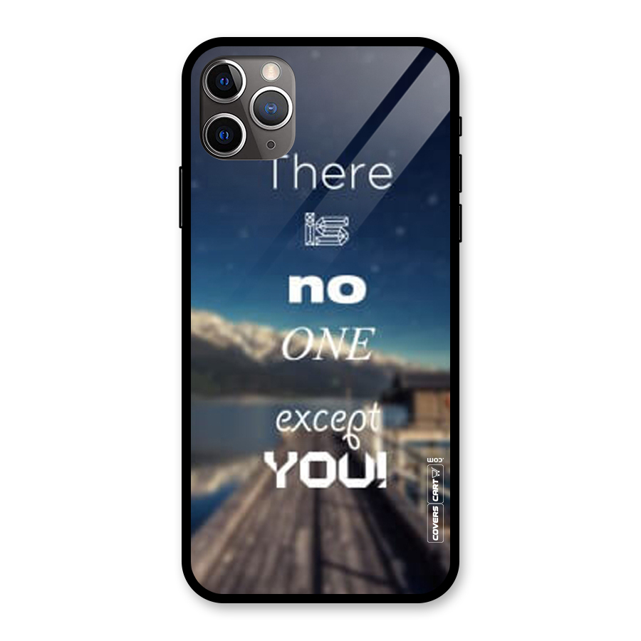 No One But You Glass Back Case for iPhone 11 Pro Max