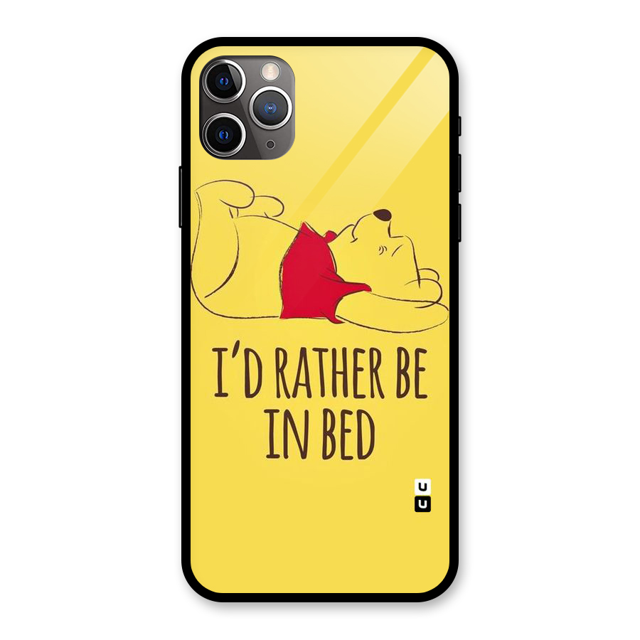 Rather Be In Bed Glass Back Case for iPhone 11 Pro Max