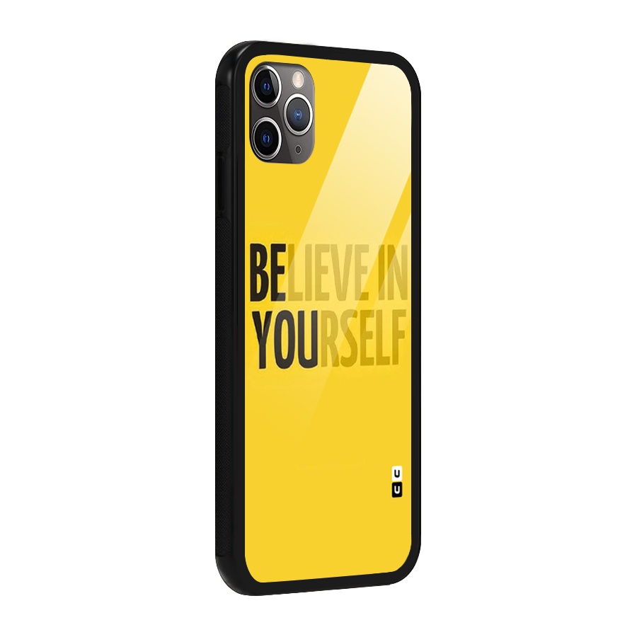 Believe Yourself Yellow Glass Back Case for iPhone 11 Pro Max