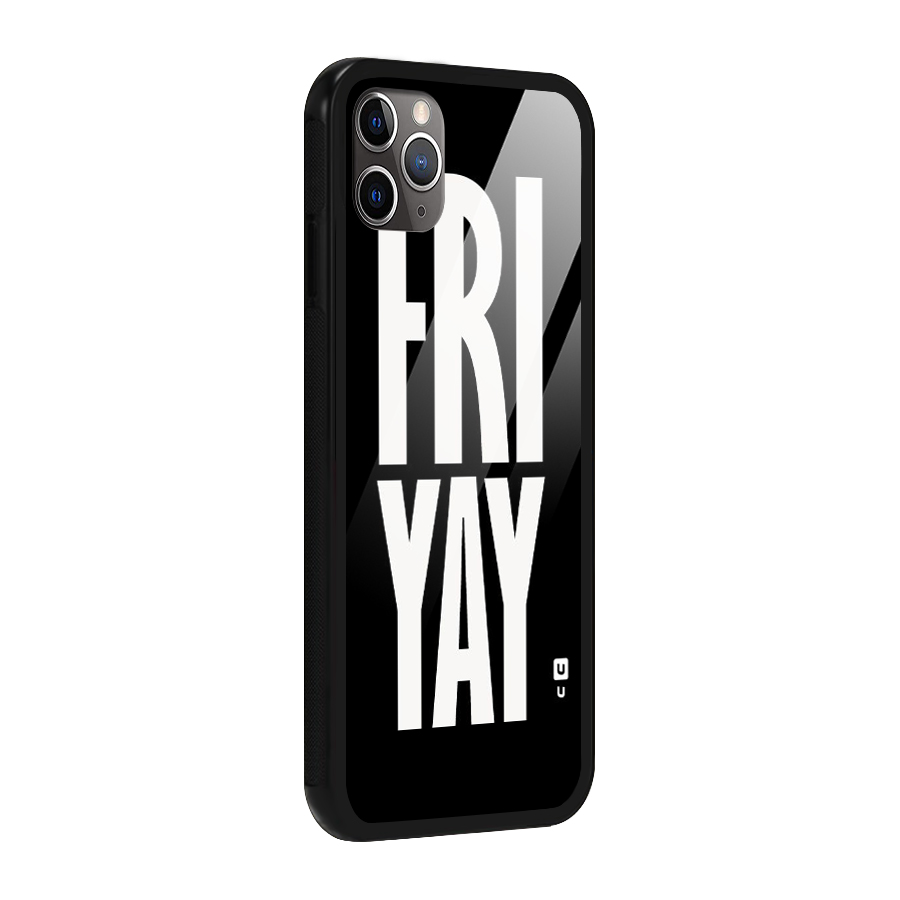 Fri Yay Glass Back Case for iPhone 11 Pro Max