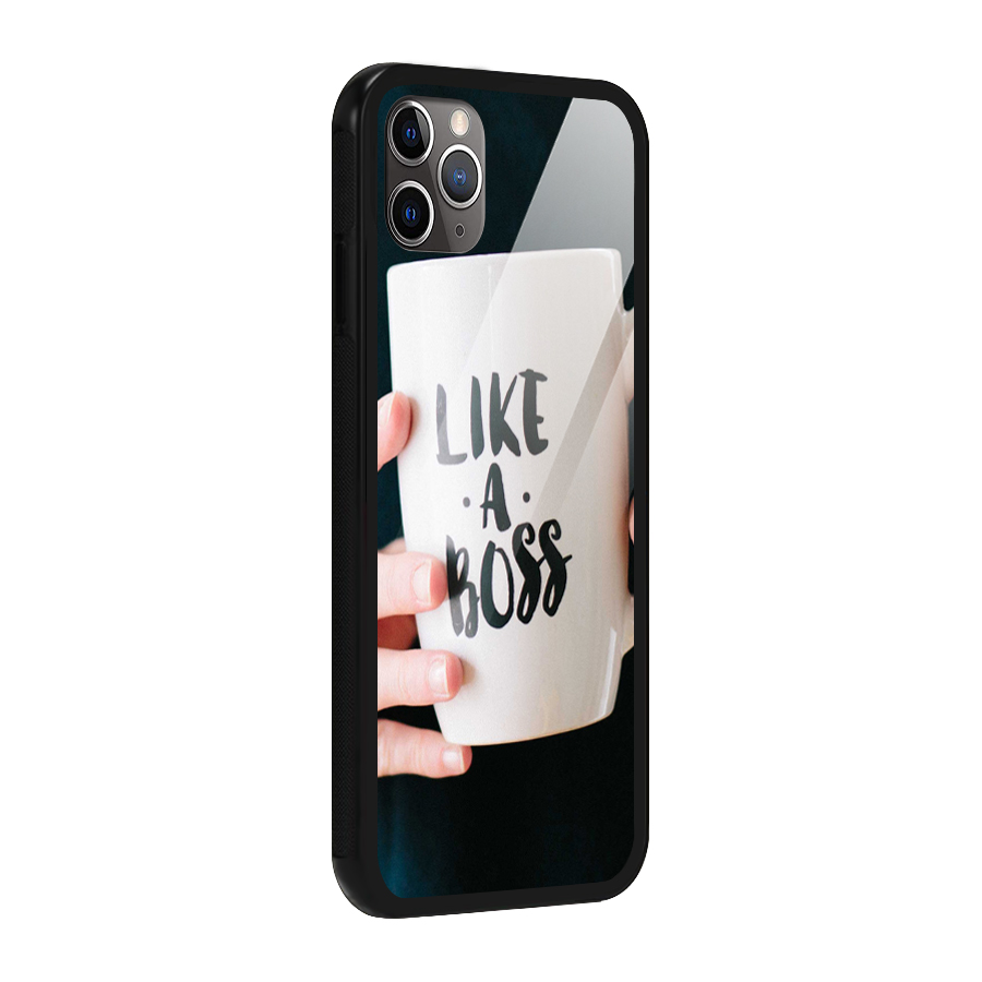 Like a Boss Glass Back Case for iPhone 11 Pro Max