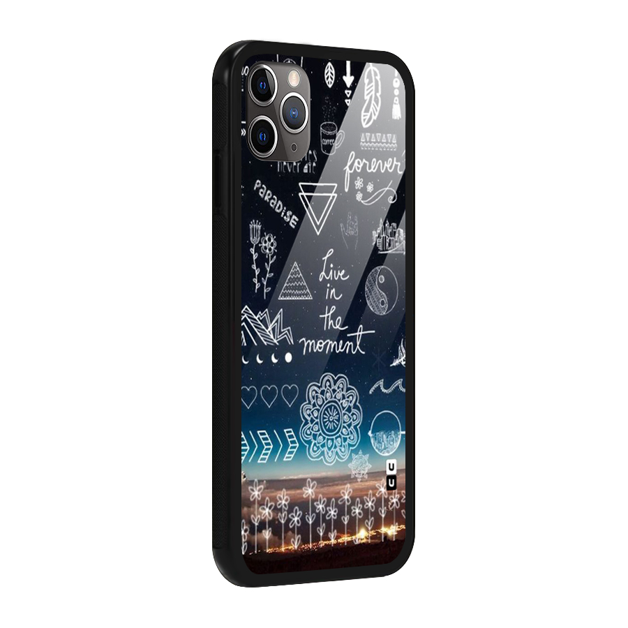 Live In The Moment Glass Back Case for iPhone 11 Pro Max