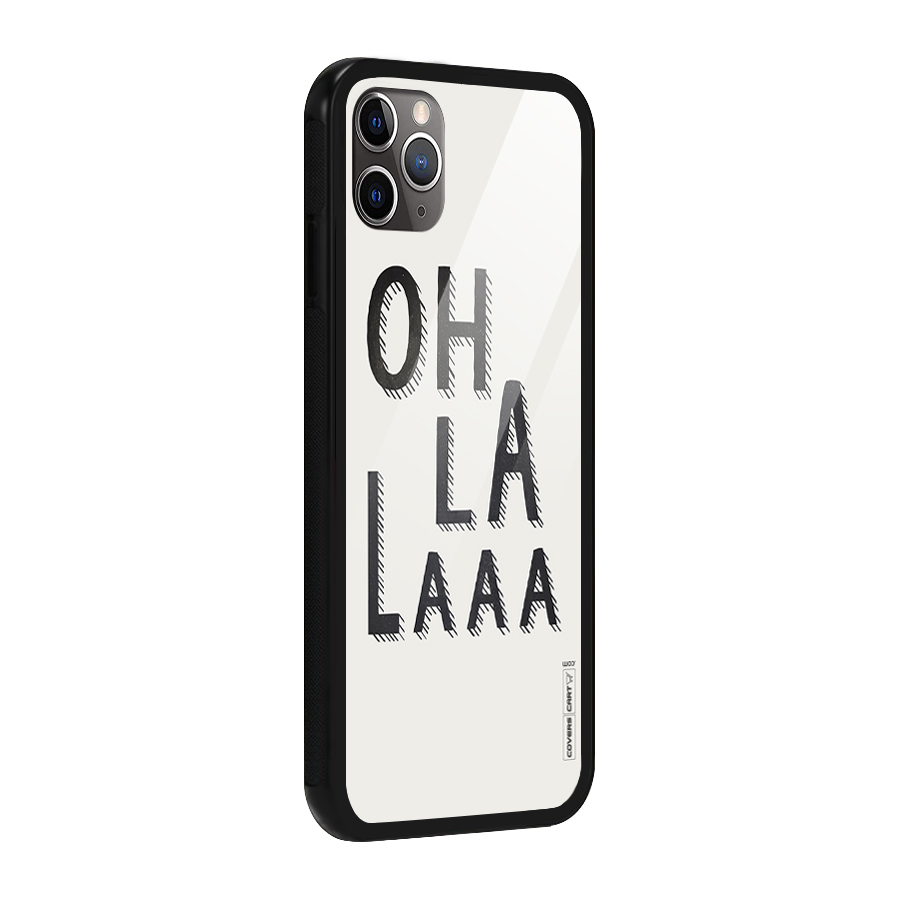 Oh La La Glass Back Case for iPhone 11 Pro Max