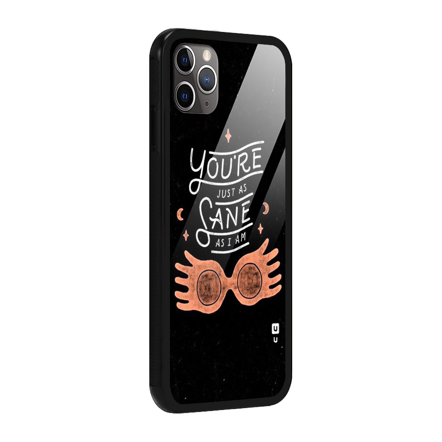 Sane As I Glass Back Case for iPhone 11 Pro Max