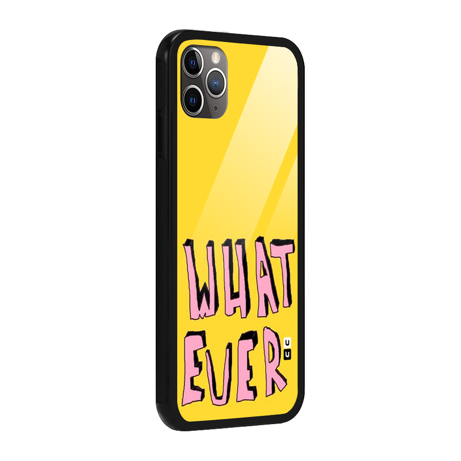 Whatever Yellow Glass Back Case for iPhone 11 Pro Max