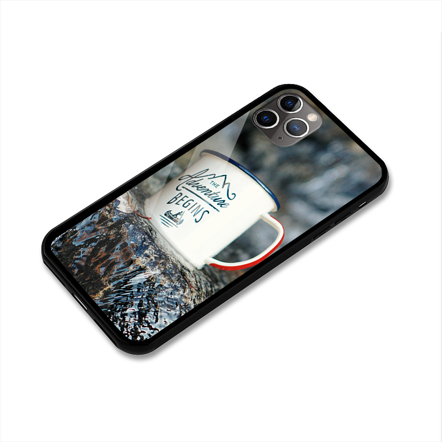 Adventure Begins Glass Back Case for iPhone 11 Pro Max